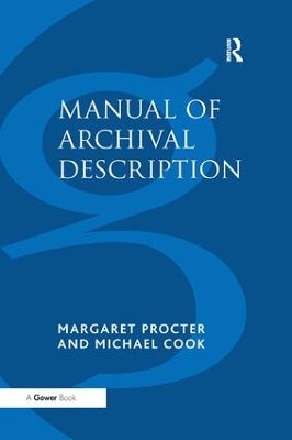 Manual of Archival Description by Margaret Procter