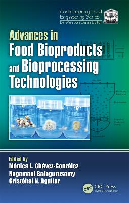 Advances in Food Bioproducts and Bioprocessing Technologies book