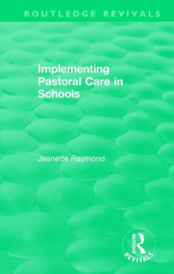 Implementing Pastoral Care in Schools book