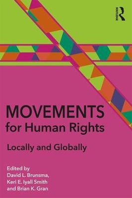 Movements for Human Rights by David L. Brunsma