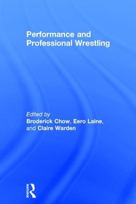 Performance and Professional Wrestling book