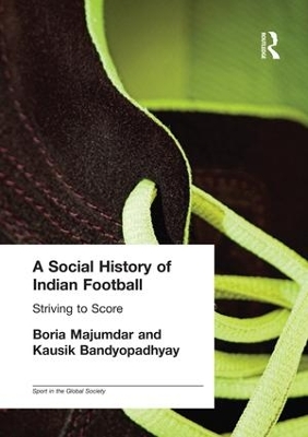 Social History of Indian Football book