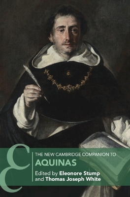 The New Cambridge Companion to Aquinas by Eleonore Stump