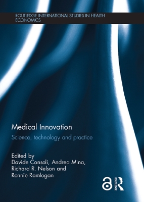 Medical Innovation: Science, technology and practice by Davide Consoli