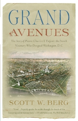 Grand Avenues by Scott W Berg