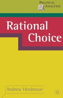 Rational Choice by Andrew Hindmoor