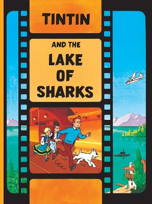 Tintin and the Lake of Sharks by Hergé
