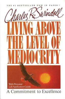 Living Above the Level of Mediocrity book