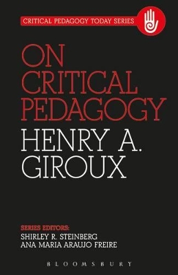 On Critical Pedagogy by Henry A. Giroux