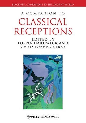 A Companion to Classical Receptions book