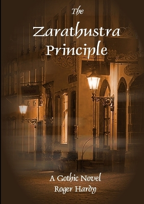 The Zarathustra Principle book