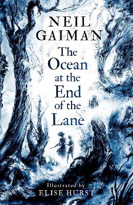 The Ocean at the End of the Lane: Illustrated Edition by Neil Gaiman