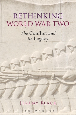 Rethinking World War Two by Jeremy Black