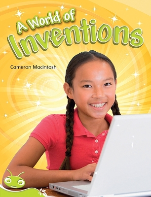 Bug Club Level 25 - Lime: A World Of Inventions (Reading Level 25/F&P Level P) book
