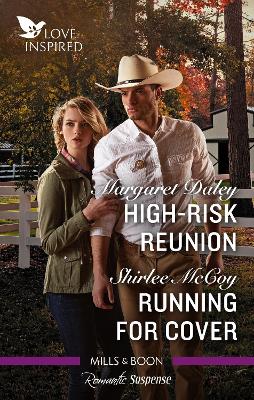 High-Risk Reunion/Running for Cover by Margaret Daley