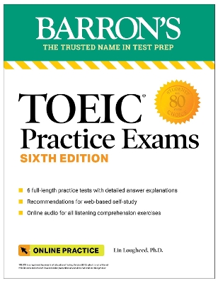 TOEIC Practice Exams: 6 Practice Tests + Online Audio, Sixth Edition book