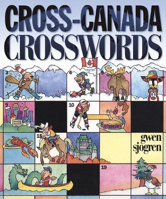 Cross-Canada Crosswords book