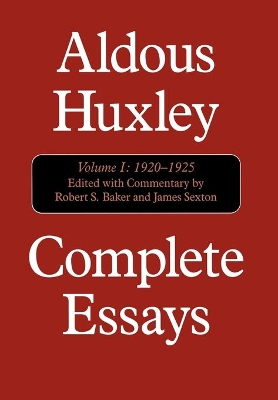 Complete Essays by Aldous Huxley