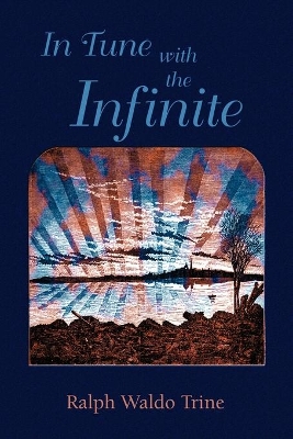 In Tune with the Infinite book