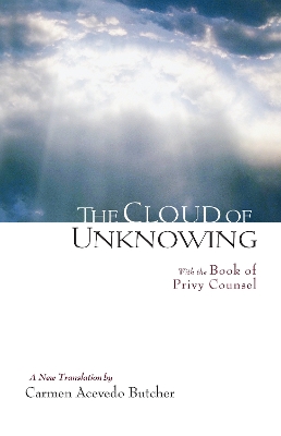The Cloud Of Unknowing by Carmen Acevedo Butcher