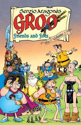 Groo: Friends And Foes Volume 2 by Sergio Aragones