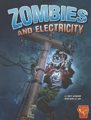 Zombies and Electricity by Mark Weakland