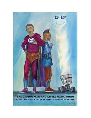 Endorphin Man and Little Sara Tonin book