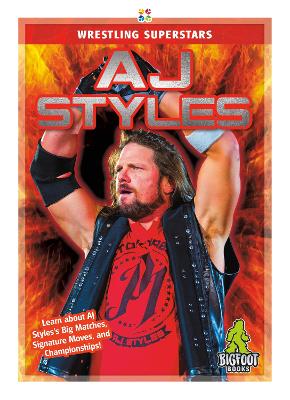 Wrestling Superstars: AJ Styles book