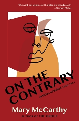 On the Contrary: Articles of Belief, 1946-1961 book