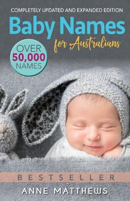 Baby Names for Australians: Completely updated and expanded edition book