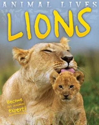 Animal Lives: Lions book