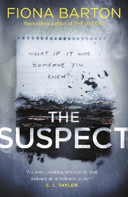 The Suspect: The most addictive and clever new crime thriller of 2019 by Fiona Barton