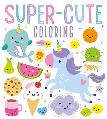 Super-Cute Coloring by Make Believe Ideas, Ltd.
