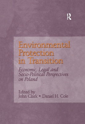Environmental Protection in Transition by John Clark