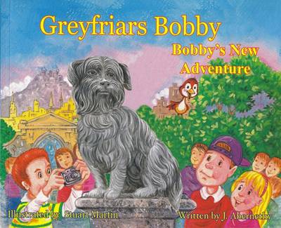 Greyfriars Bobby: Bobby's New Adventure book