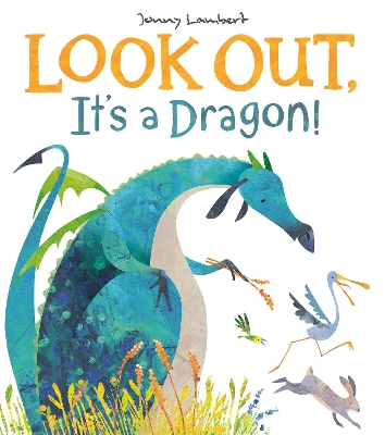 Look Out, It's a Dragon! book