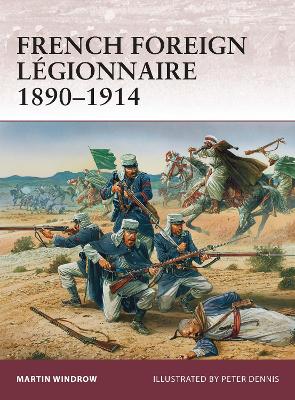 French Foreign Legionnaire 1890-1914 book