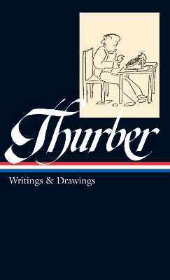 James Thurber: Writings and Drawings book