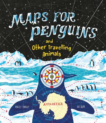 Maps for Penguins: and other travelling animals book