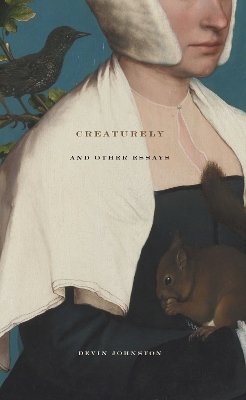 Creaturely And Other Essays book