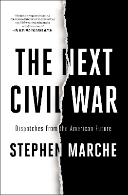 The Next Civil War: Dispatches from the American Future book