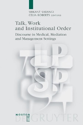 Talk, Work and Institutional Order book