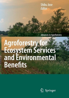 Agroforestry for Ecosystem Services and Environmental Benefits book