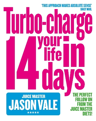 Turbo-charge Your Life in 14 Days book