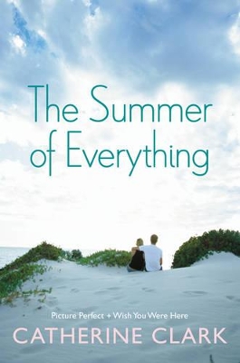 Summer of Everything by Catherine Clark