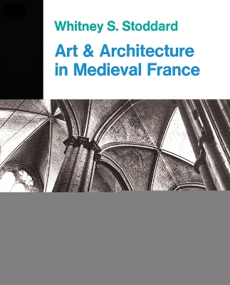 Art And Architecture In Medieval France book