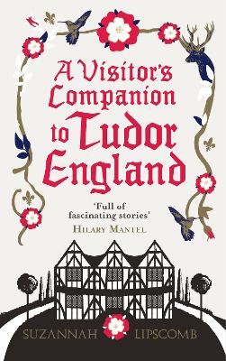 Visitor's Companion to Tudor England book