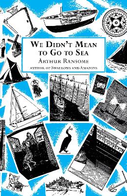 We Didn't Mean to Go to Sea by Arthur Ransome