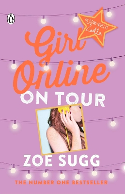 Girl Online: On Tour by Zoe Sugg