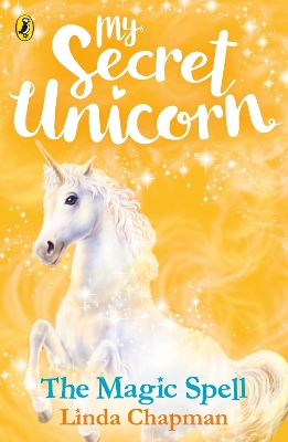 My Secret Unicorn: The Magic Spell book